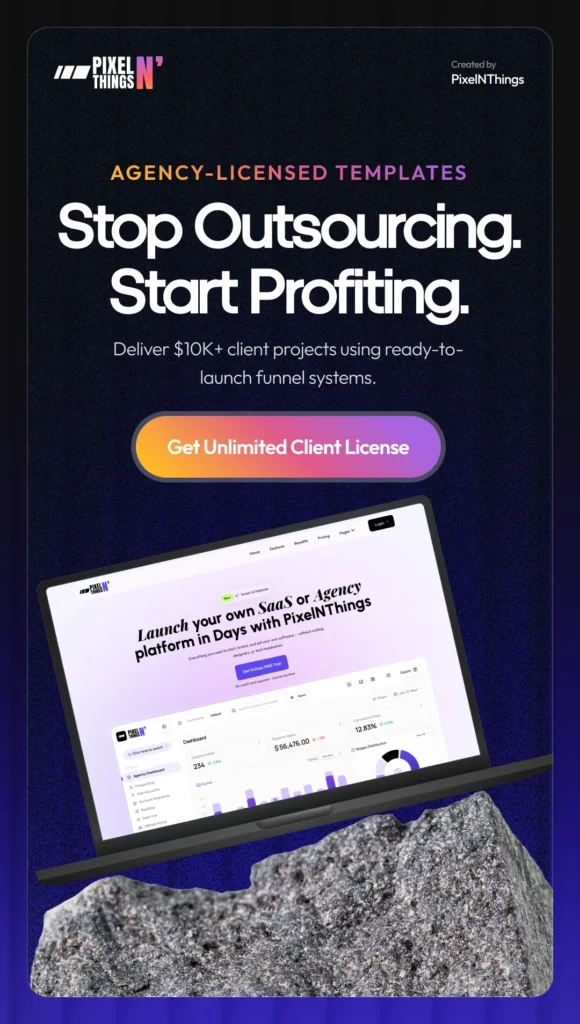pixelnthings agency licensed systeme.io & gohighlevel templates for client projects – unlimited client license